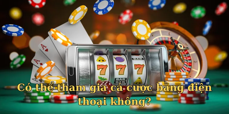 Câu hỏi thường gặp khi người chơi muốn cá cược tiện lợi