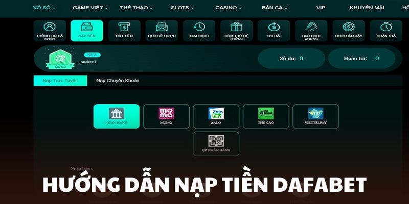 Lựa chọn hình thức nạp tiền Dafabet mà bạn cảm thấy phù hợp nhất